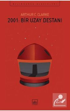 2001:Bir Uzay Destanı - Arthur C. Clarke - İthaki Yayınları 2001:Bir Uzay Destanı - Arthur C. Clarke - İthaki Yayınları
