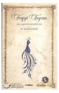 Feqiye Teyran - M. Xalıd Sadıni - Nubihar Yayınları Feqiye Teyran - M. Xalıd Sadıni - Nubihar Yayınları