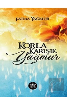 Korla Karışık Yağmur Elpis Yayınları - Elpis Yayınları Korla Karışık Yağmur Elpis Yayınları - Elpis Yayınları