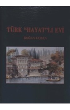 Türk "hayat"lı Evi