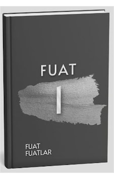 Fuat 1 / Fuat Fuatlar Fuat 1 / Fuat Fuatlar