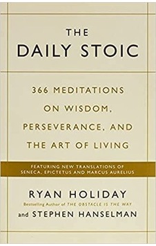 The Daily Stoic: 366 Meditations On Wisdom, Perseverance And The Art Of Living Profile Books