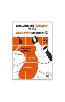 Kullanılmış Şakalar Ya Da Zebra’Nın Matematiği