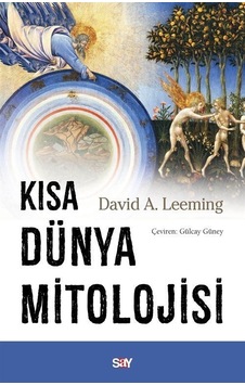 Kısa Dunya Mitolojisi - David A. Leeming - Say Yayınları Kısa Dunya Mitolojisi - David A. Leeming - Say Yayınları