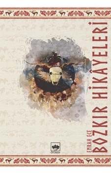 Bozkır Hikayeleri Bozkır Hikayeleri