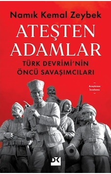 Ateşten Adamlar / Namık Kemal Zeybek 9786258344325