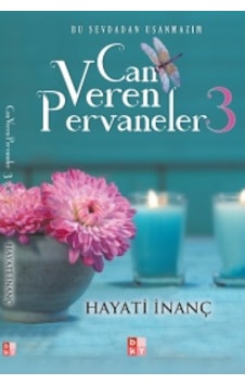 Can Veren Pervaneler 3 - Hayati İnanç - Babıali Kültür Can Veren Pervaneler 3 - Hayati İnanç - Babıali Kültür
