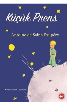 Küçük Prens-Özel Baskı - Antoine de Saint-Exupery - Beyaz Balina Yayınları