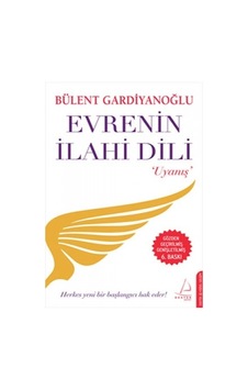Evrenin İlahi Dili - Uyanış - Bülent Gardiyanoğlu - Destek Yayınları Evrenin İlahi Dili - Uyanış - Bülent Gardiyanoğlu - Destek Yayınları