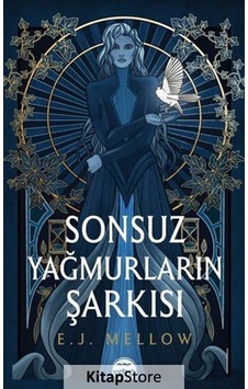 Sonsuz Yağmurların Şarkısı - E. J. Mellow - Martı Yayınları