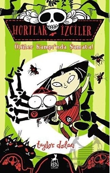 Hortlak İzciler - Ölüler Kampı'nda Şamata - Taylor Donan - Ren Kitap Hortlak İzciler - Ölüler Kampı'nda Şamata - Taylor Donan - Ren Kitap