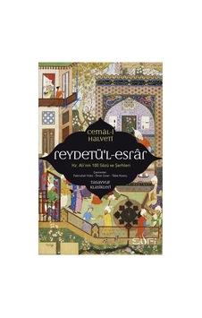 Reydetü'l-esrar: Hz. Ali'nin Yüz Sözü Ve Reydetü'l-esrar: Hz. Ali'nin Yüz Sözü Ve