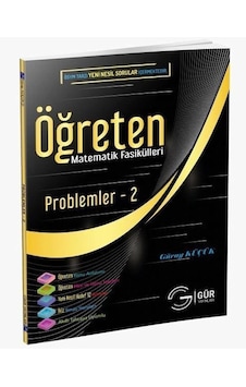 Gür Öğreten Matematik Fasikülleri Problemler-2 Gür Öğreten Matematik Fasikülleri Problemler-2