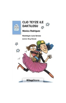 Clio Teyze ile Daktilosu - Monica Rodriguez - Pötikare Yayınları Clio Teyze ile Daktilosu - Monica Rodriguez - Pötikare Yayınları