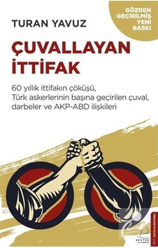 Çuvallayan Ittifak / Turan Yavuz 9786053116622 Çuvallayan Ittifak / Turan Yavuz 9786053116622