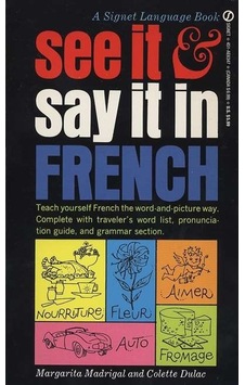 See It And Say It İn French See It And Say It İn French