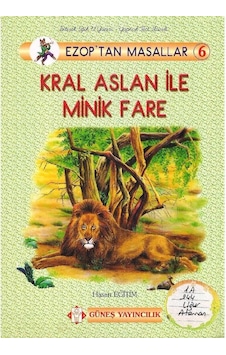 Ezop Masalları El Yazısı Kral Aslan İle Minik Fare