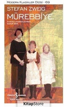 Mürebbiye - Stefan Zweig N11.1557 Mürebbiye - Stefan Zweig N11.1557