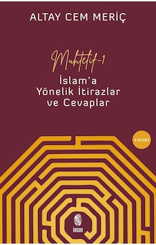 Muhtelif 1 - İslam'a Yönelik İtirazlar Ve Cevaplar Muhtelif 1 - İslam'a Yönelik İtirazlar Ve Cevaplar