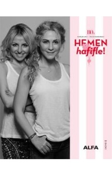 Hemen Hafifle! - Burçak Avcı - Özlem Kunduracı - Alfa Yayıncılık Hemen Hafifle! - Burçak Avcı - Özlem Kunduracı - Alfa Yayıncılık