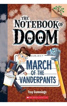 March of the Vanderpantz (The Notebook of Doom 12) 9781338034523 March of the Vanderpantz (The Notebook of Doom 12) 9781338034523