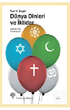 Dünya Dinleri ve İktidar - N. Siegel - Yordam Kitap Dünya Dinleri ve İktidar - N. Siegel - Yordam Kitap