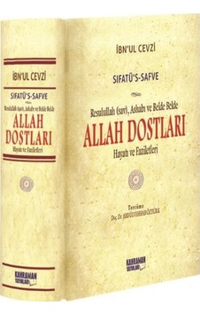 Sıfatüs -Safve - Resulullah'ın Ashabının ve Belde Belde Allah Dostlarının Hayatı ve Faziletleri - İbnü'l -Cevzi - Kahraman Yayınları Sıfatüs -Safve - Resulullah'ın Ashabının ve Belde Belde Allah Dostlarının Hayatı ve Faziletleri - İbnü'l -Cevzi - Kahraman Yayınları