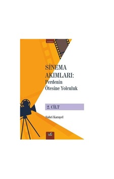 Sinema Akımları 2. Cilt / Perdenin Ötesine Yolculuk / Sabri Ka... Sinema Akımları 2. Cilt / Perdenin Ötesine Yolculuk / Sabri Ka...