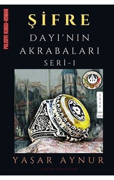 Şifre: Dayı'nın Akrabaları Seri 1 / Yaşar Aynur Şifre: Dayı'nın Akrabaları Seri 1 / Yaşar Aynur