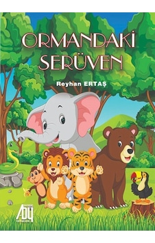 Ormandaki Serüven / Reyhan Ertaş Ormandaki Serüven / Reyhan Ertaş