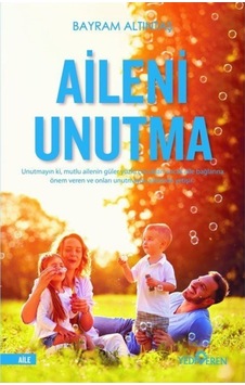 Aileni Unutma Aileni Unutma