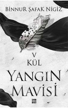 Kül - Yangın Mavisi Serisi 5 Kül - Yangın Mavisi Serisi 5