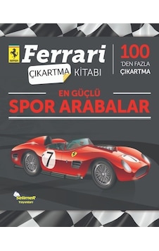 En Güçlü Spor Arabalar-Ferrari Çıkartma Kitabı- Selimer