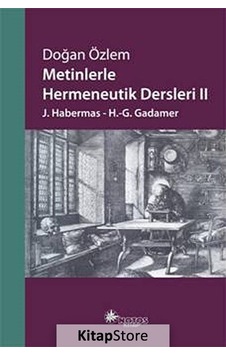 Metinlerle Hermeneutik Dersleri -Iı / Doğan Özlem N11.2266