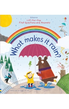 Lift-the-flap First Questions And Answers What Makes İt Rain Lift-the-flap First Questions And Answers What Makes İt Rain