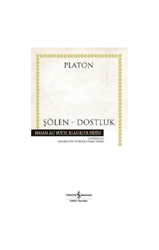 Şölen Dostluk Hasan Ali Yücel Klasikler Platon Eflatun