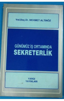 Sekreterlik Günümüz İş Ortamında 1995 Yılı Basım