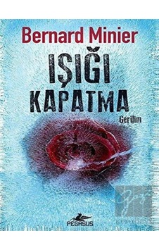 Işığı Kapatma Pegasus Yayınları - Pegasus Yayınları Işığı Kapatma Pegasus Yayınları - Pegasus Yayınları