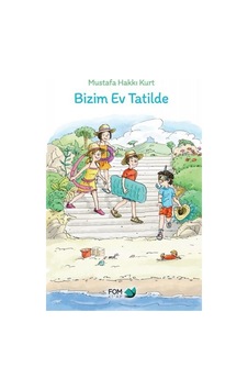 Bizim Ev Tatilde