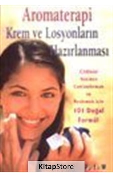 Aromaterapi Krem ve Losyonların Hazırlanması - Donna Maria Aromaterapi Krem ve Losyonların Hazırlanması - Donna Maria