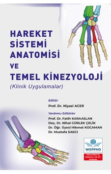 Hareket Sistemi Anatomisi Ve Temel Kinezyoloji Hareket Sistemi Anatomisi Ve Temel Kinezyoloji