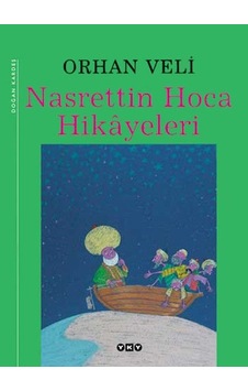 Nasrettin Hoca Hikayeleri - Orhan veli Kanık - Yapı Kredi Yayınla Nasrettin Hoca Hikayeleri - Orhan veli Kanık - Yapı Kredi Yayınla