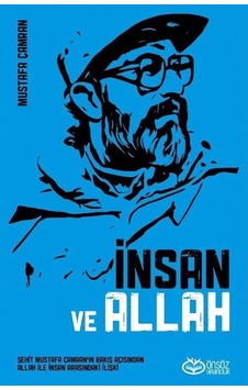 İnsan Ve Allah / Dr. Mustafa Çamran İnsan Ve Allah / Dr. Mustafa Çamran