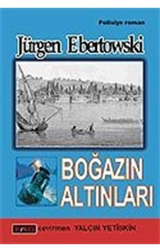 Boğazın Altınları - Jürgen Ebertowski - Erko