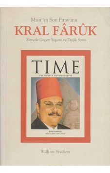 Mısır'ın Son Firavunu Kral Faruk Zirvede Geçen Yaşamı Ve Trajik Sonu İlk Baskı 2005 Mısır'ın Son Firavunu Kral Faruk Zirvede Geçen Yaşamı Ve Trajik Sonu İlk Baskı 2005