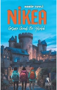 Nikea / Geçmişe Gizemli Bir Yolculuk / Habip Tuyli Nikea / Geçmişe Gizemli Bir Yolculuk / Habip Tuyli