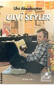 Ulvi Şeyler - Ulvi Alacakaptan