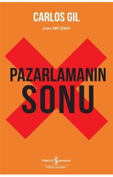 Pazarlamanın Sonu / Carlos Gil Pazarlamanın Sonu / Carlos Gil