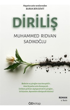 Diriliş / Muhammed Rıdvan Sadıkoğlu Diriliş / Muhammed Rıdvan Sadıkoğlu