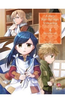 Kitap Kurdu'nun Yükselişi 4 / Miya Kazuki Kitap Kurdu'nun Yükselişi 4 / Miya Kazuki